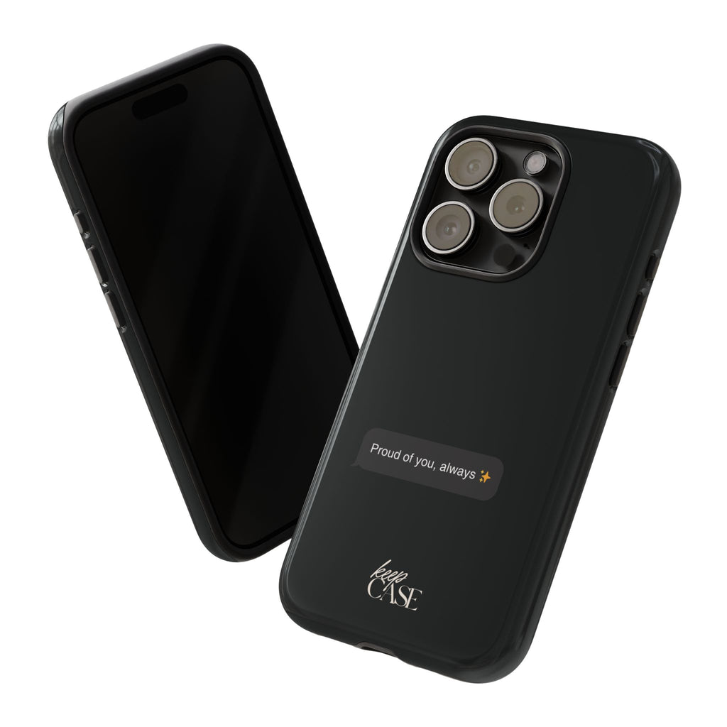Keepcase Kept Messages Series — Proud Of You, Always (Dark Mode)