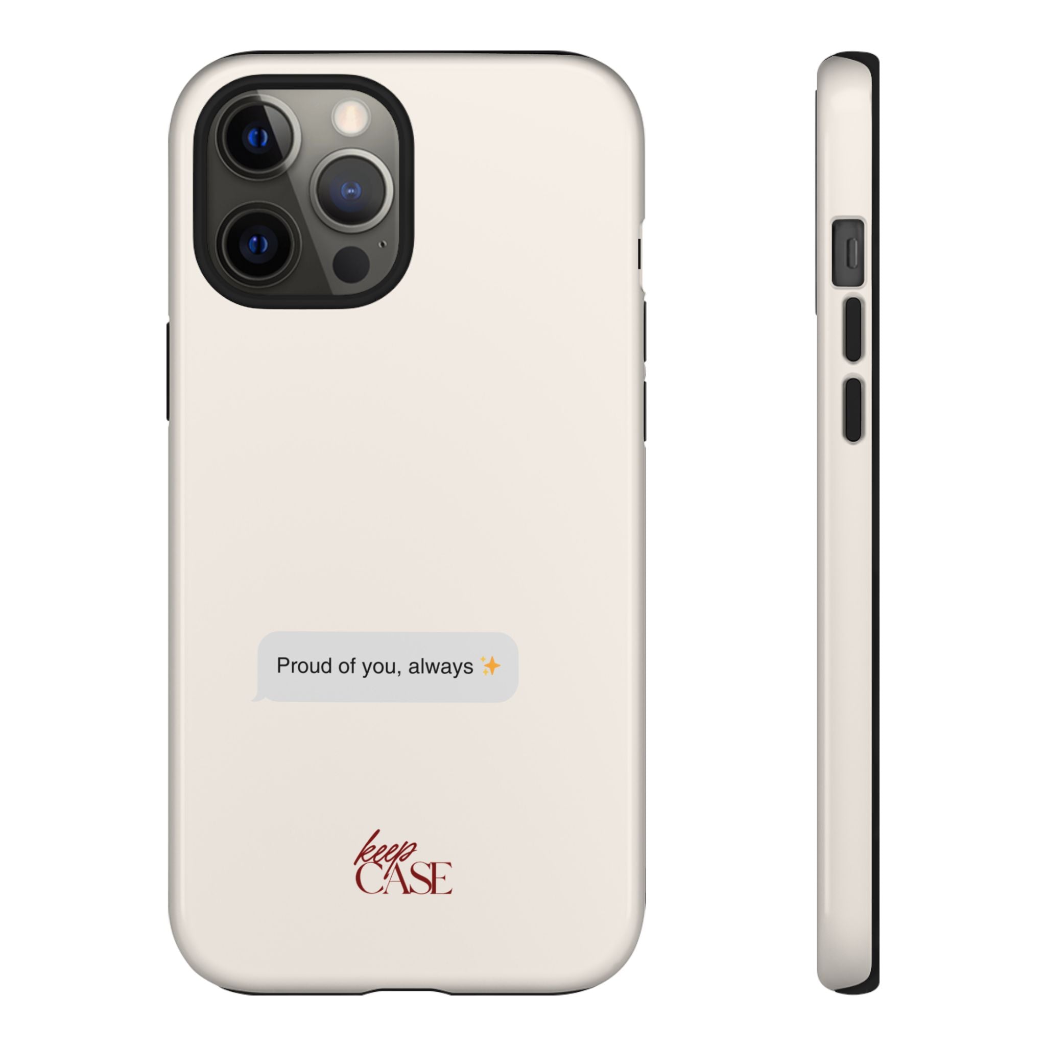 Keepcase Kept Messages Series — Proud Of You, Always (Light Mode)