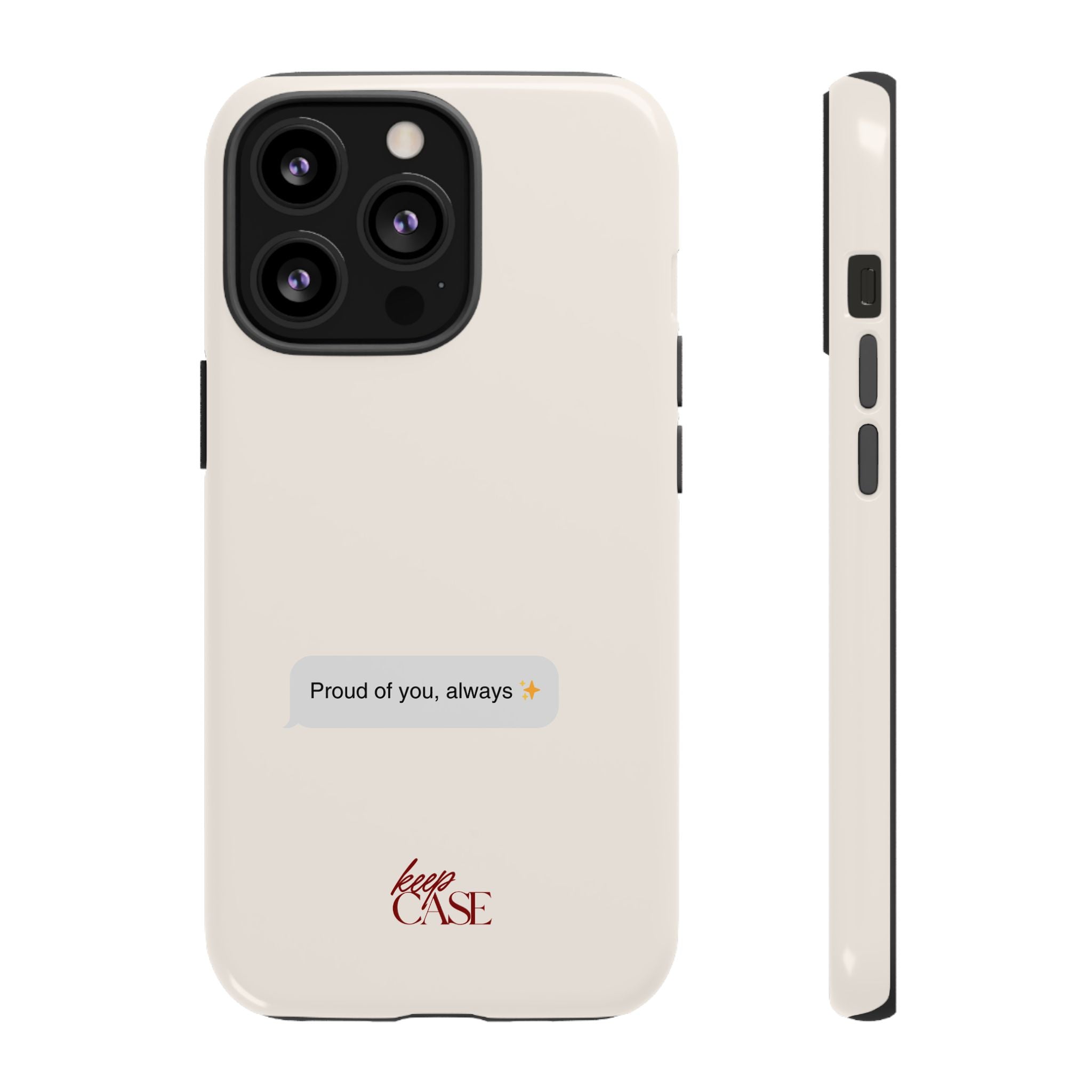 Keepcase Kept Messages Series — Proud Of You, Always (Light Mode)