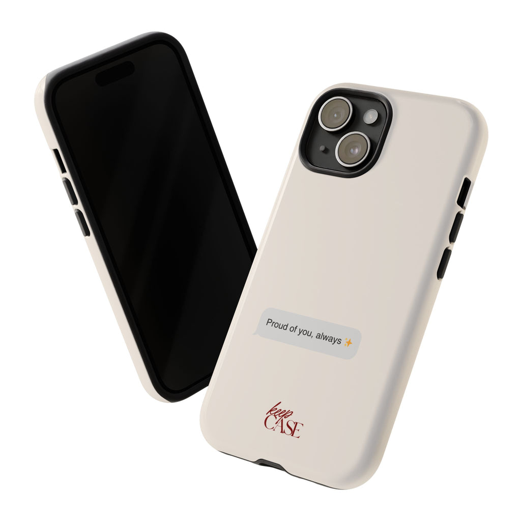 Keepcase Kept Messages Series — Proud Of You, Always (Light Mode)