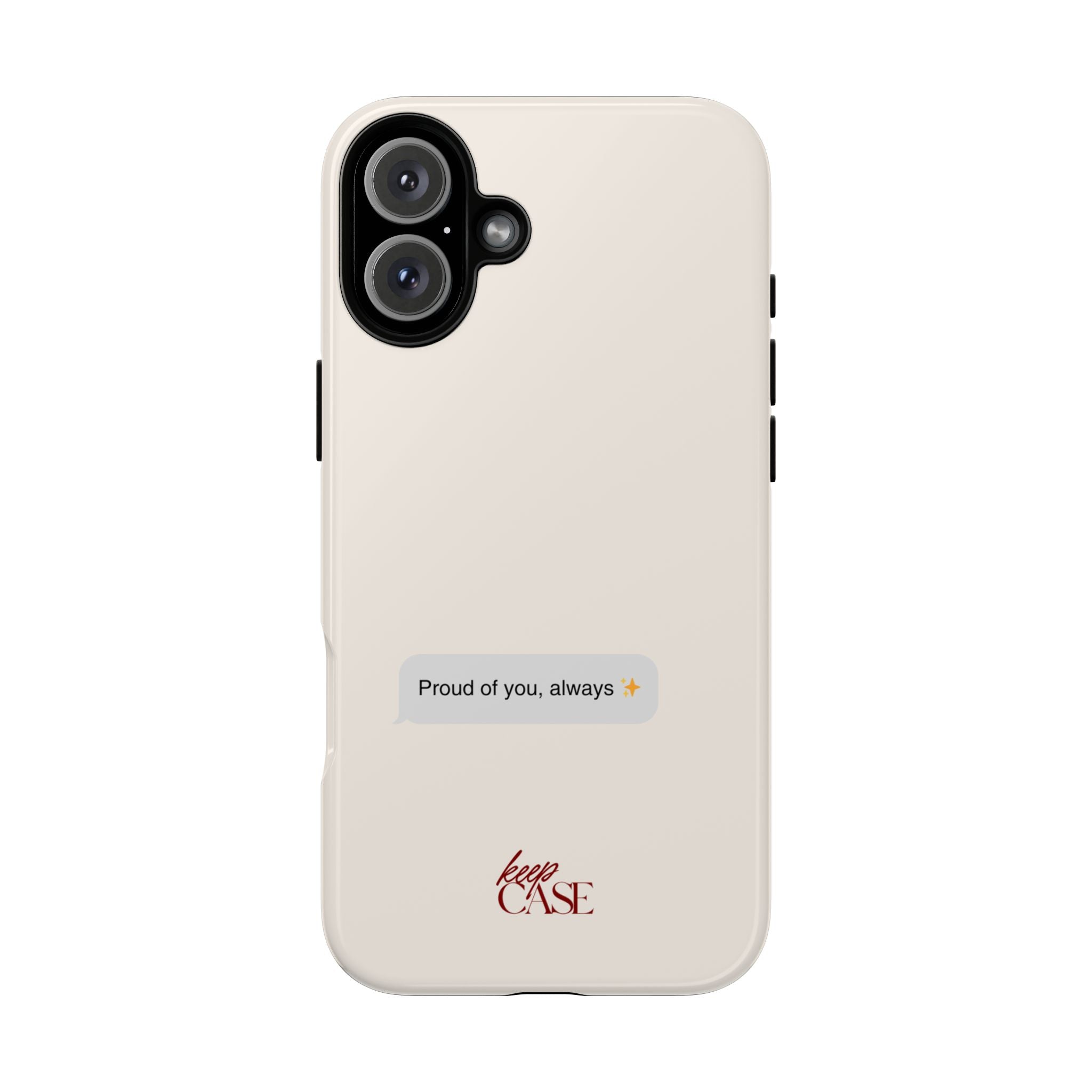 Keepcase Kept Messages Series — Proud Of You, Always (Light Mode)