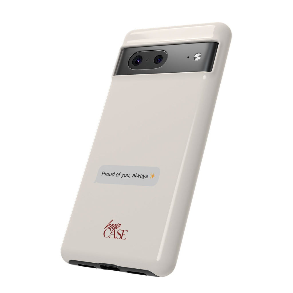 Keepcase Kept Messages Series — Proud Of You, Always (Light Mode)