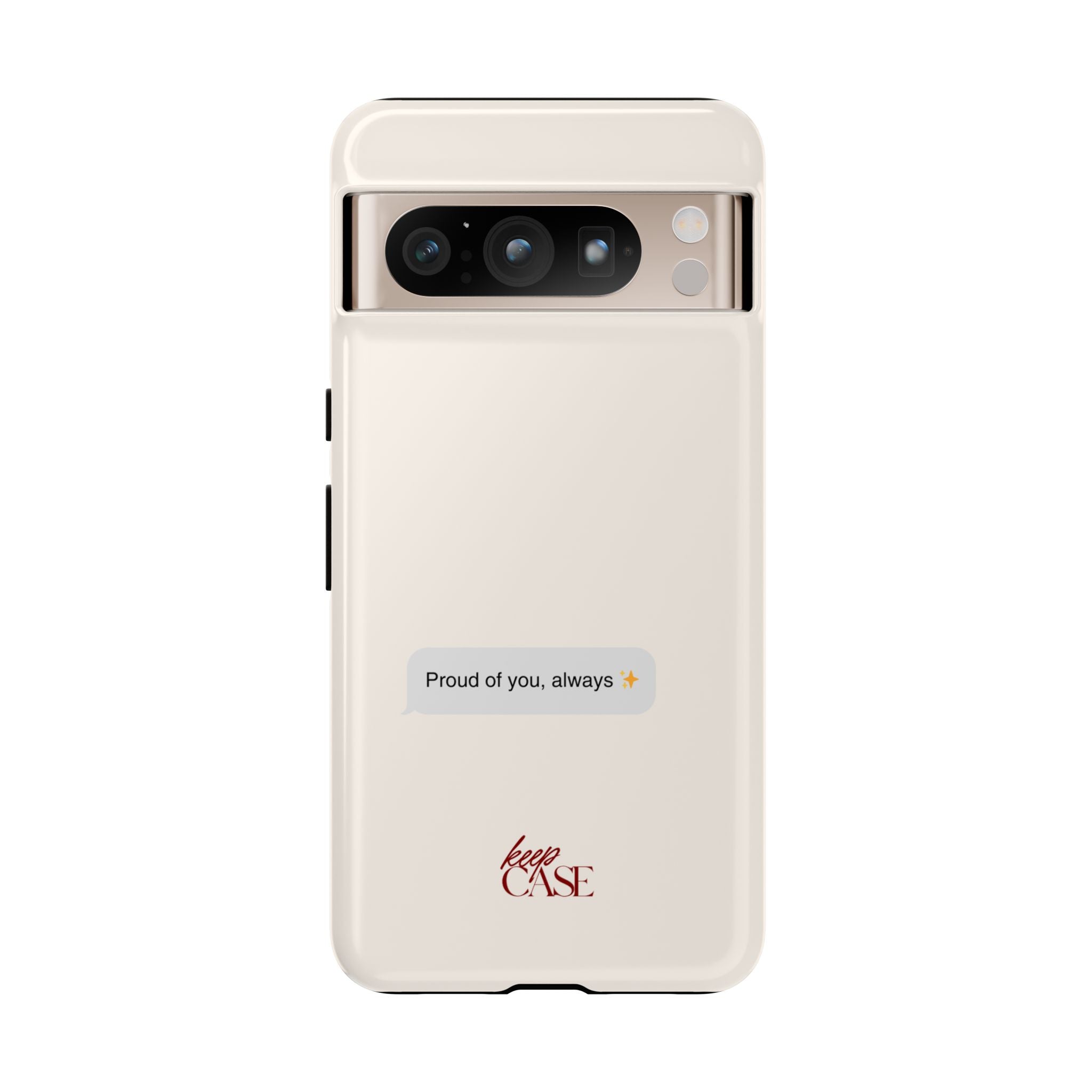 Keepcase Kept Messages Series — Proud Of You, Always (Light Mode)