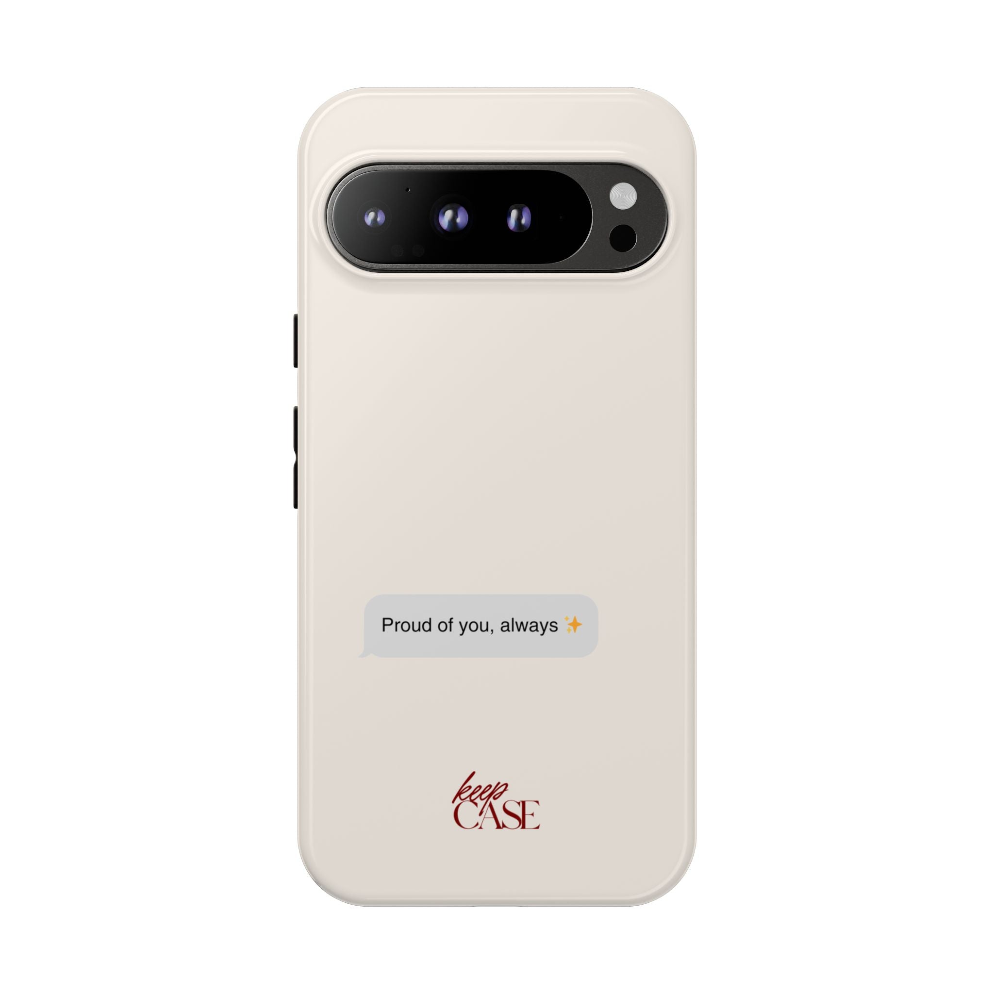 Keepcase Kept Messages Series — Proud Of You, Always (Light Mode)