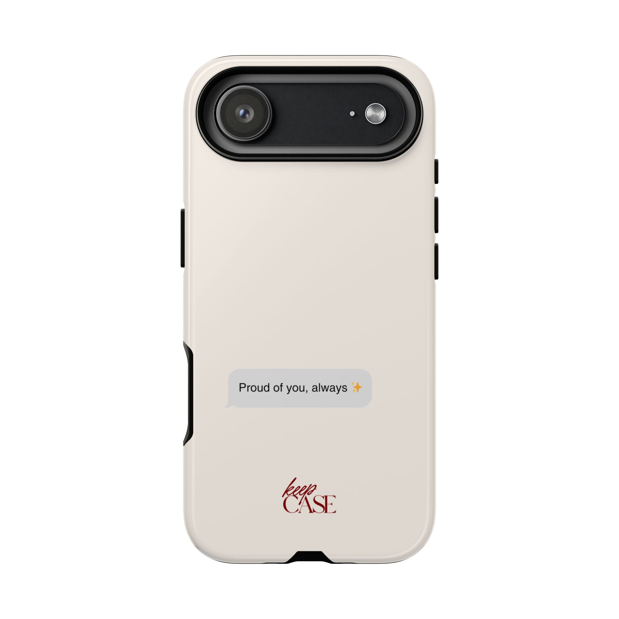 Keepcase Kept Messages Series — Proud Of You, Always (Light Mode)