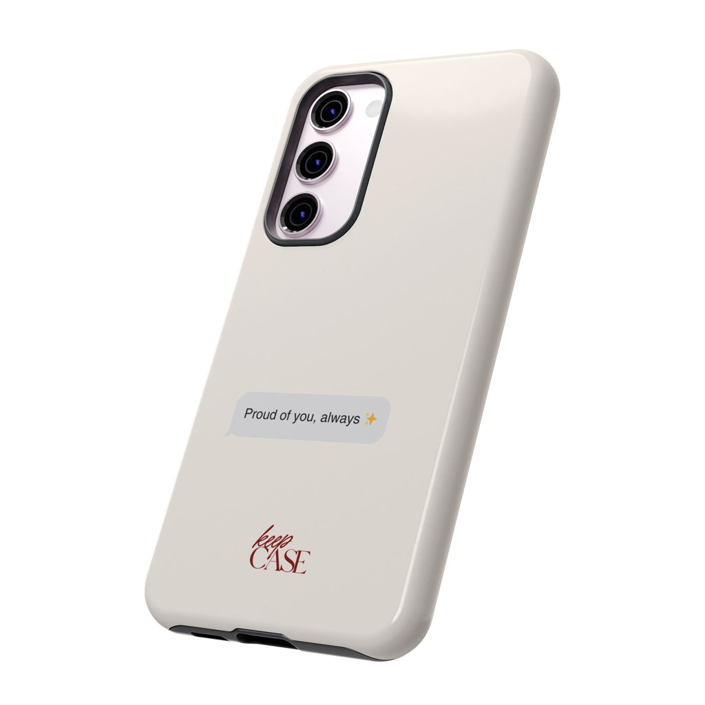 Keepcase Kept Messages Series — Proud Of You, Always (Light Mode)