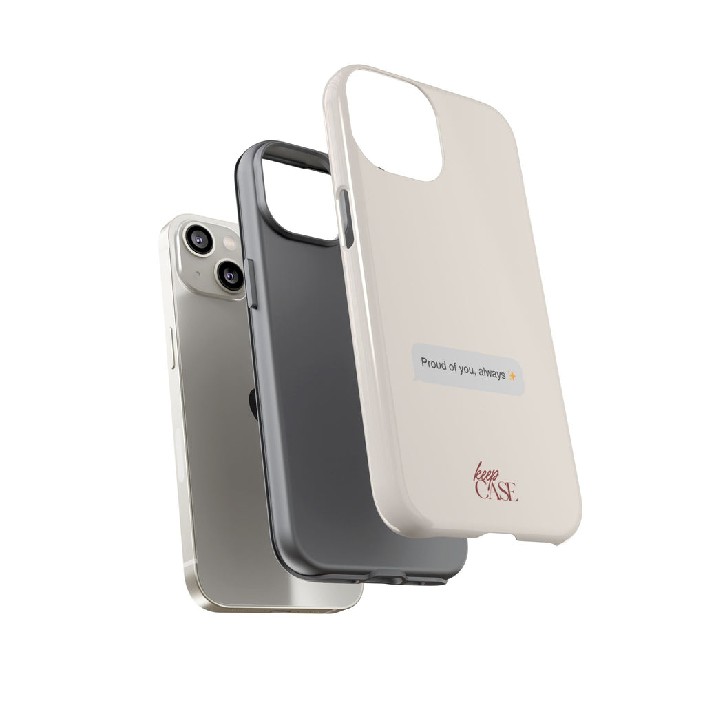 Keepcase Kept Messages Series — Proud Of You, Always (Light Mode)
