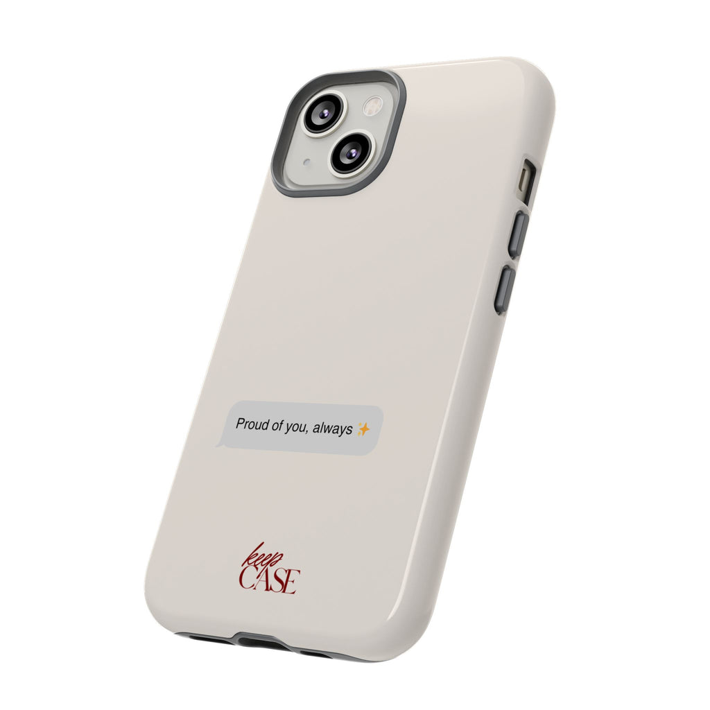 Keepcase Kept Messages Series — Proud Of You, Always (Light Mode)