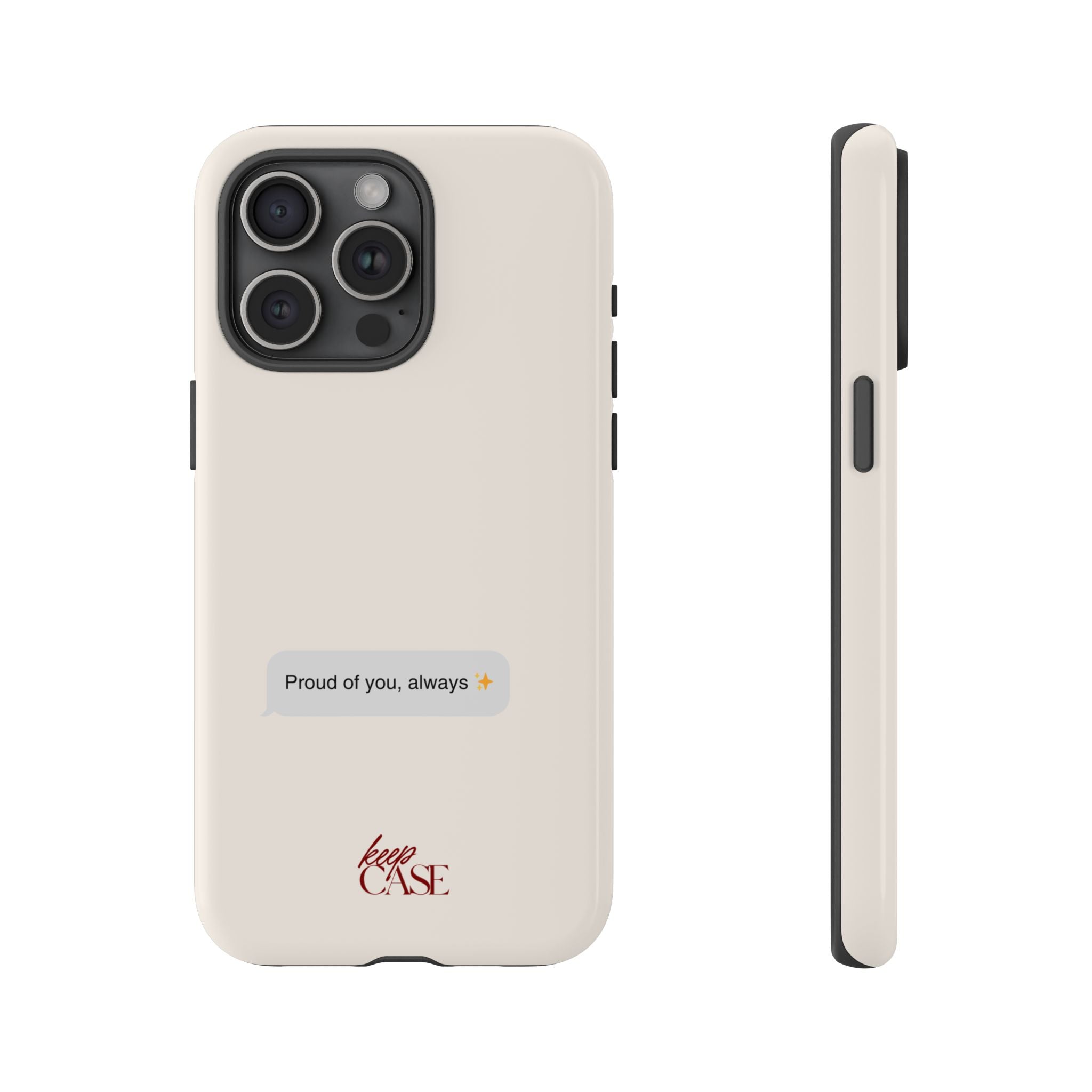 Keepcase Kept Messages Series — Proud Of You, Always (Light Mode)