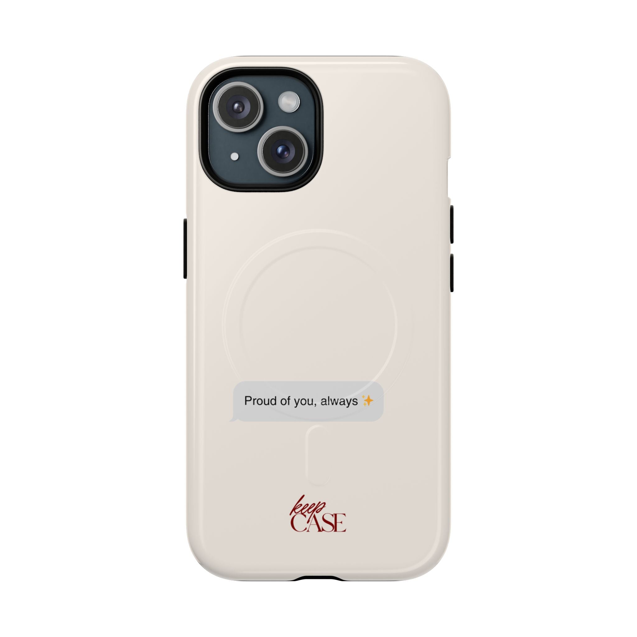 Keepcase Kept Messages Series — Proud Of You, Always (Light Mode)