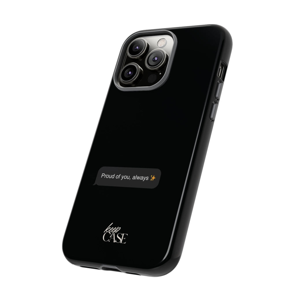 Keepcase Kept Messages Series — Proud Of You, Always (Dark Mode)