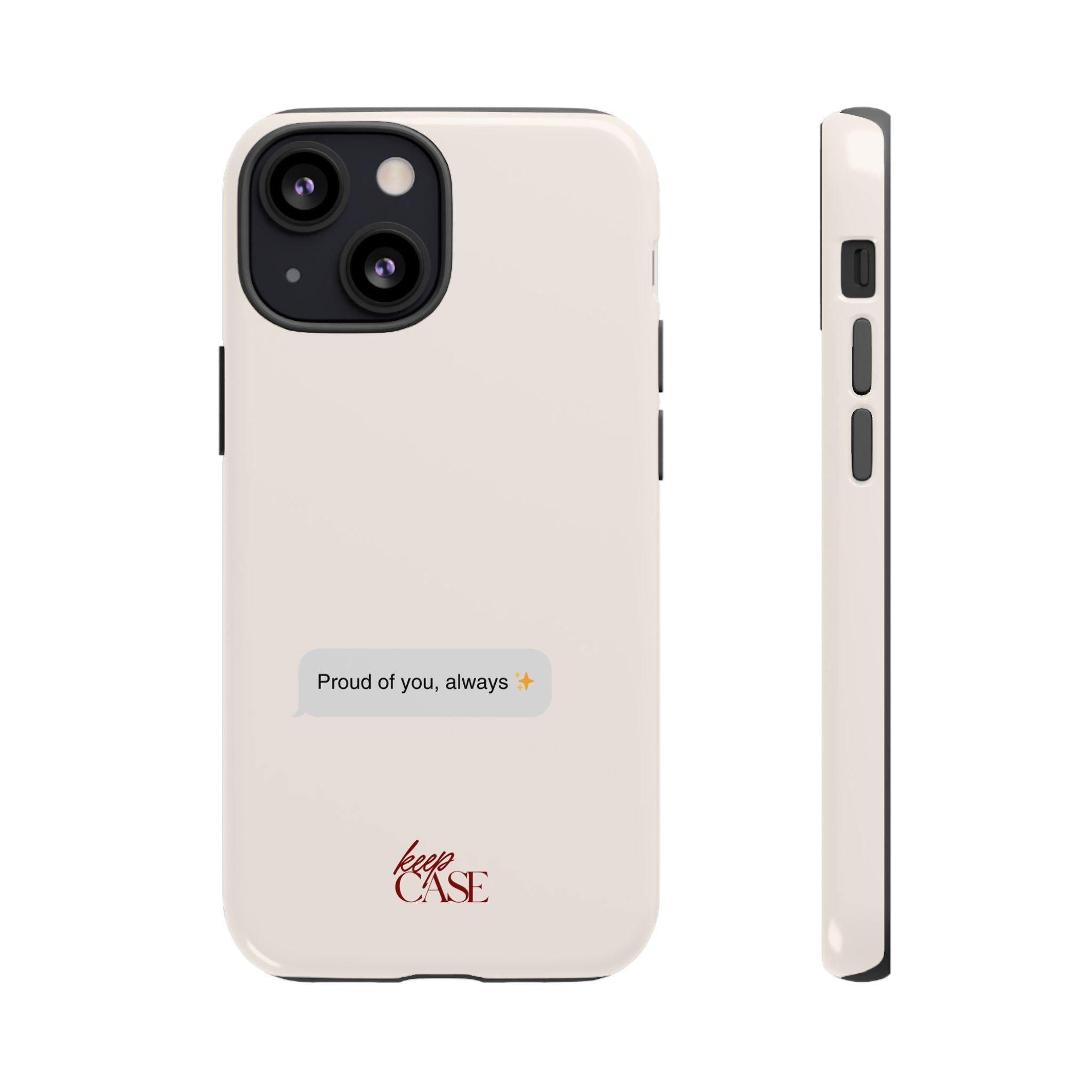 Keepcase Kept Messages Series — Proud Of You, Always (Light Mode)