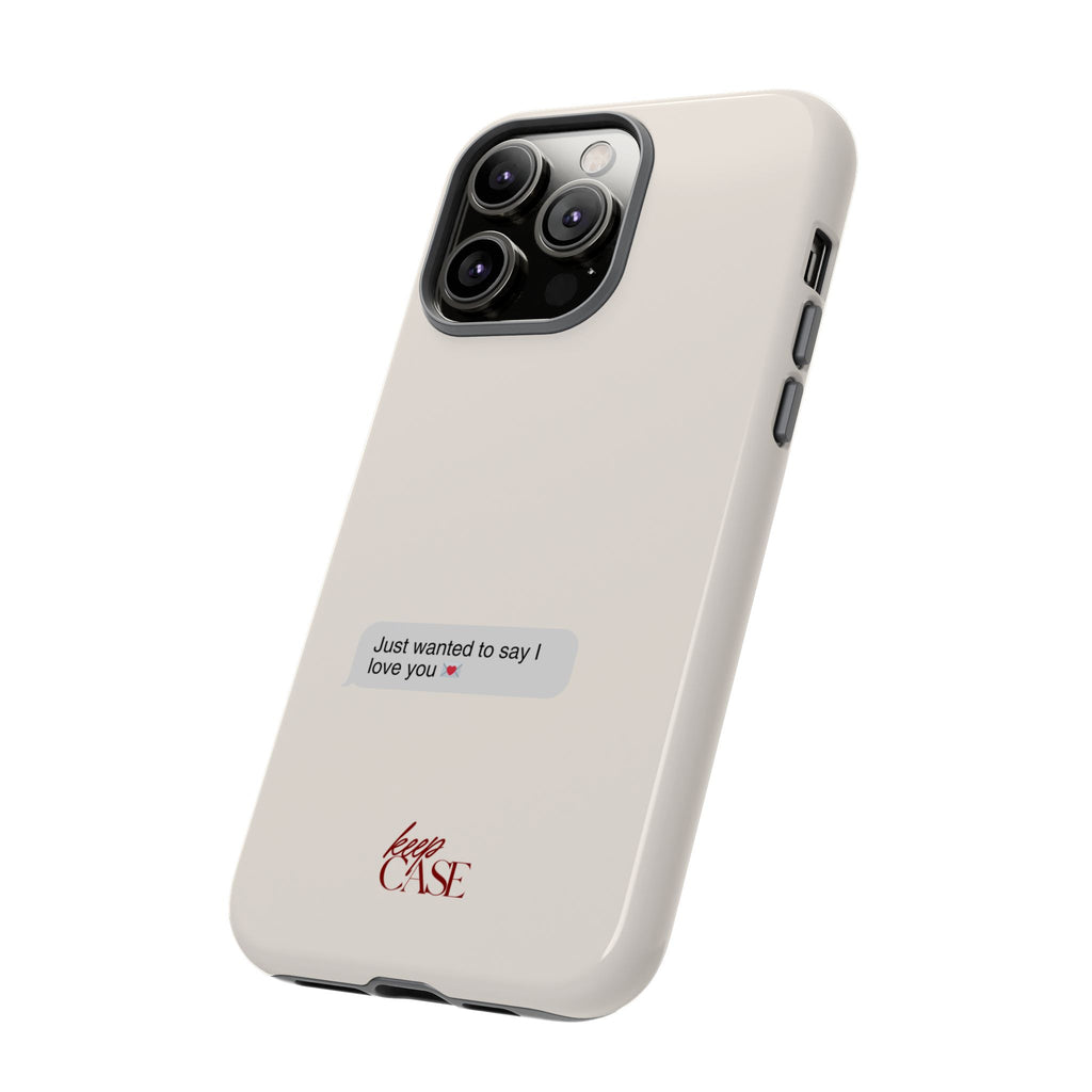 Keepcase Kept Messages Series — Just Wanted To Say I Love You (Light Mode)
