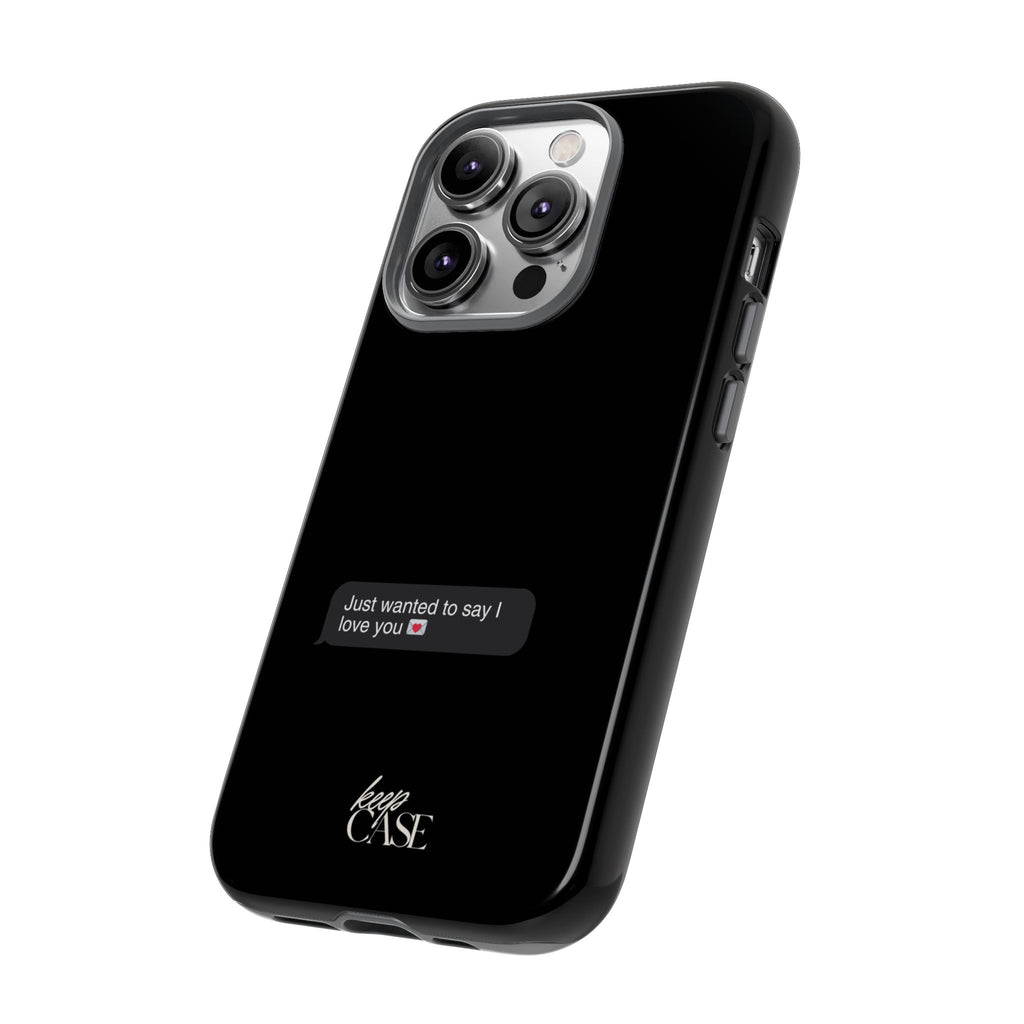 Keepcase Kept Messages Series — Just Wanted To Say I Love You (Dark Mode)